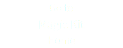 Go to Magic Kit Home